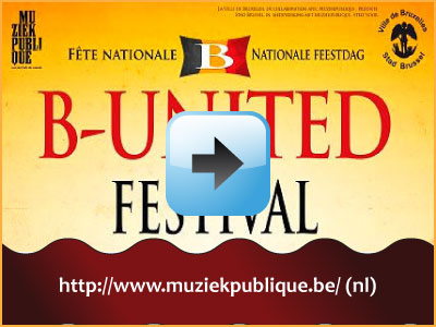 Muziekfestival B-United 21 juli 2012 15:00h Muntplein Brussel via www.feestdagen-belgie.be