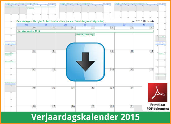 Gratis verjaardagskalender 2015 met de Belgie feestdagen en schoolvakanties (download kalender 2015) via www.feestdagen-belgie.be