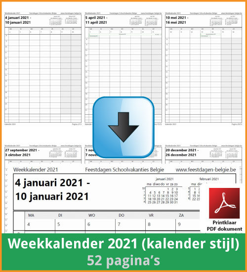 Gratis weekkalender 2021 met de Belgie feestdagen en schoolvakanties. Kalender Stijl. (download print kalender 2021) via www.feestdagen-belgie.be