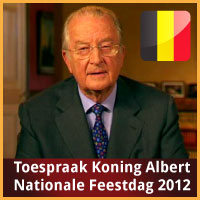 Herbekijk de video toespraak van Koning Albert II van Belgie op de Nationale Feestdag Juli 2012 via www.feestdagen-belgie.be