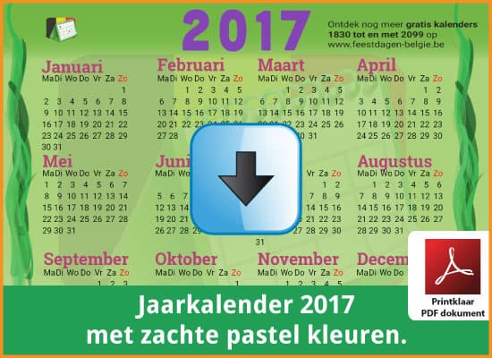 Gratis jaarkalender 2017 met de Belgie feestdagen en schoolvakanties. Zachte Kleuren. (download print kalender 2017) via www.feestdagen-belgie.be