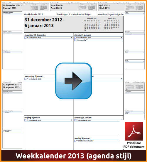 Gratis weekkalender 2013 met de Belgie feestdagen en schoolvakanties. Agenda Stijl. (download kalender 2013) via www.feestdagen-belgie.be