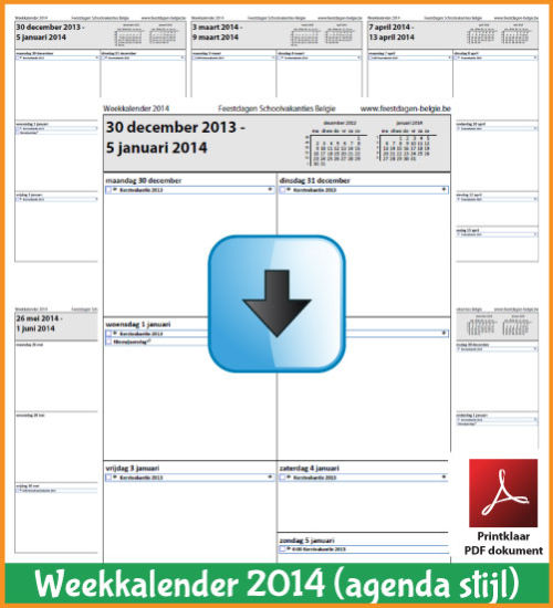 Gratis weekkalender 2014 met de Belgie feestdagen en schoolvakanties. Agenda Stijl. (download kalender 2014) via www.feestdagen-belgie.be