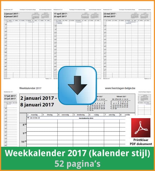 Gratis weekkalender 2017 met de Belgie feestdagen en schoolvakanties. Kalender Stijl. (download print kalender 2017) via www.feestdagen-belgie.be
