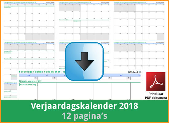 Gratis verjaardagskalender 2018 met de Belgie feestdagen en schoolvakanties (download print kalender 2018) via www.feestdagen-belgie.be