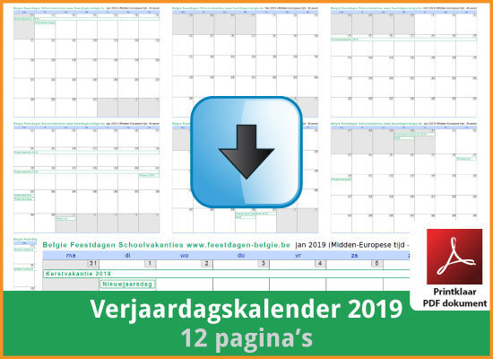 Gratis verjaardagskalender 2019 met de Belgie feestdagen en schoolvakanties (download print kalender 2019) via www.feestdagen-belgie.be