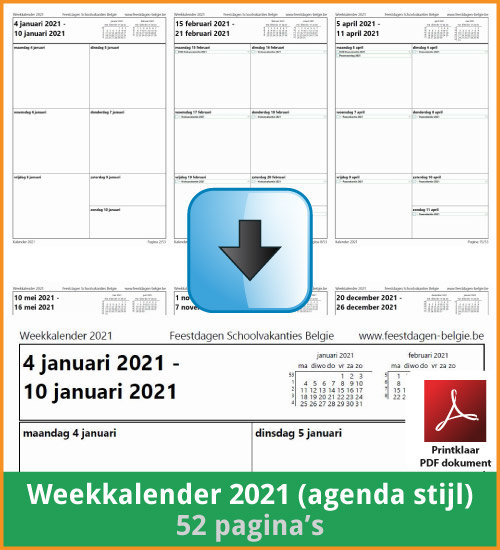 Gratis weekkalender 2021 met de Belgie feestdagen en schoolvakanties. Agenda Stijl. (download print kalender 2021) via www.feestdagen-belgie.be