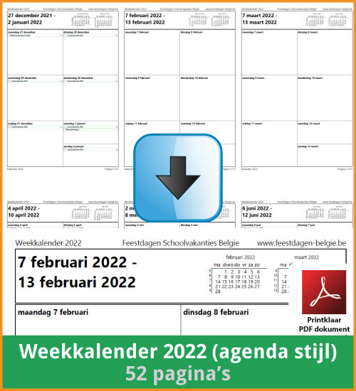 Gratis weekkalender 2022 met de Belgie feestdagen en schoolvakanties. Agenda Stijl. (download print kalender 2022) via www.feestdagen-belgie.be