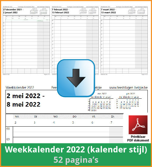 Gratis weekkalender 2022 met de Belgie feestdagen en schoolvakanties. Kalender Stijl. (download print kalender 2022) via www.feestdagen-belgie.be