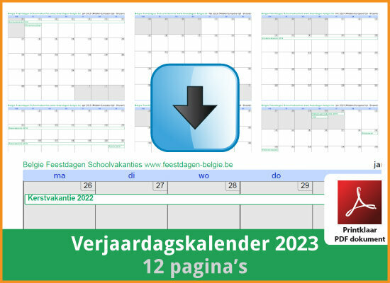 Gratis verjaardagskalender 2023 met de Belgie feestdagen en schoolvakanties (download print kalender 2023) via www.feestdagen-belgie.be