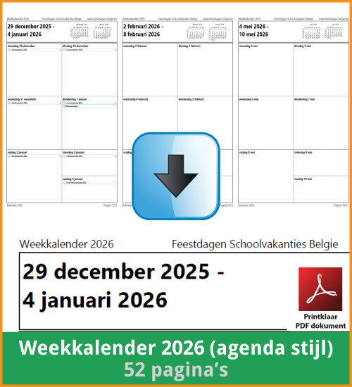 Gratis weekkalender 2026 met de Belgie feestdagen en schoolvakanties. Agenda Stijl. (download print kalender 2026) via www.feestdagen-belgie.be