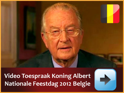 Herbekijk de video toespraak van Koning Albert II van Belgie op de Nationale Feestdag Juli 2012 via www.feestdagen-belgie.be